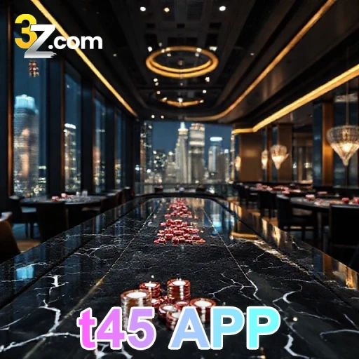t45 APP